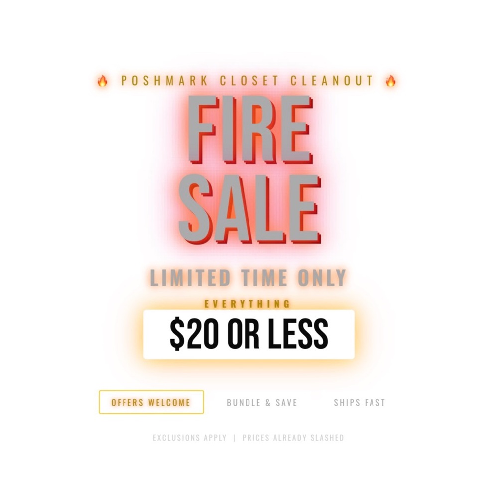 Fire Sale 🔥 send offers